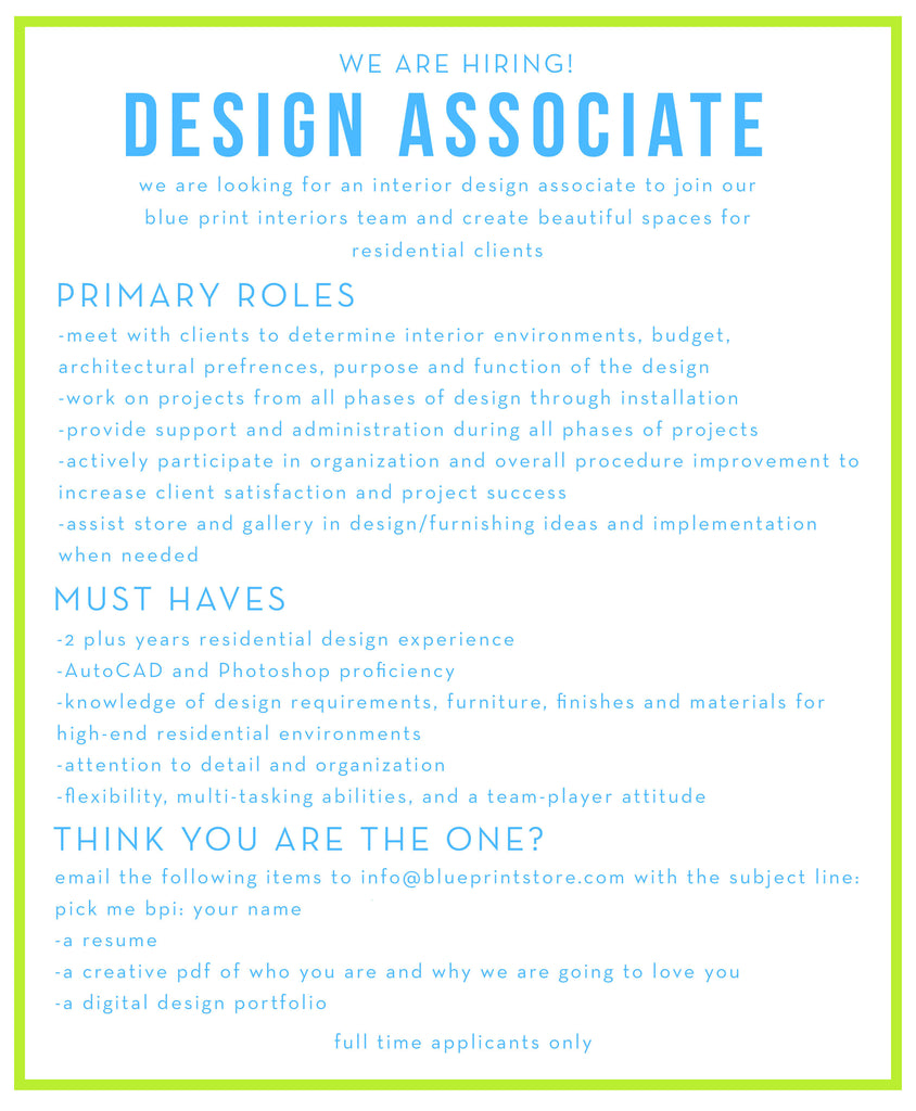 Come join our team at Blue Print Interiors!