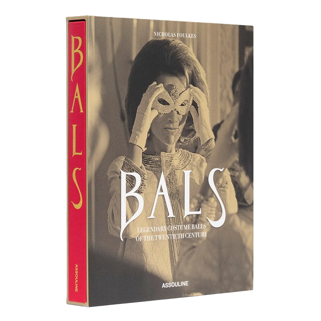 BALS: Legendary Costume Balls of the Twentieth Century