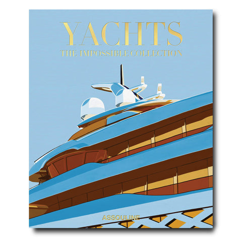Yachts: The Impossible Collection book with gold lettering and a photo of a yacht